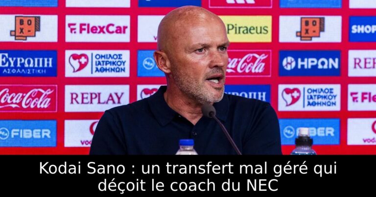 Kodai Sano : un transfert mal géré qui déçoit le coach du NEC