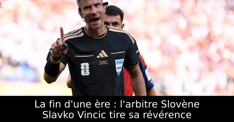 La fin d'une ère : l'arbitre Slovène Slavko Vincic tire sa révérence