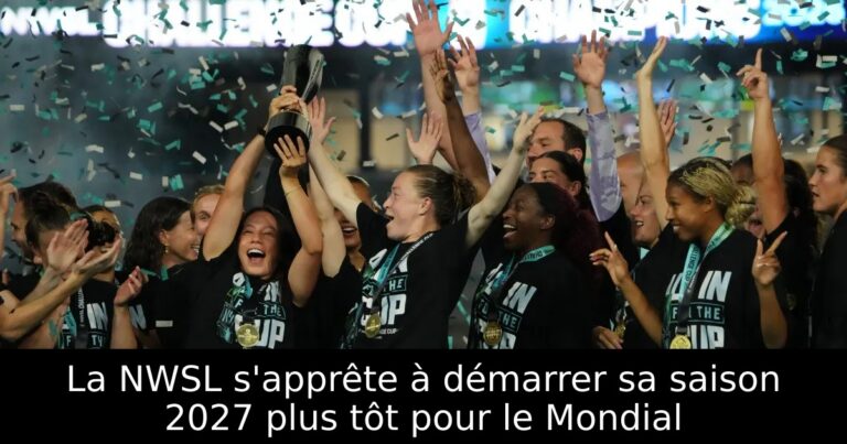 La NWSL s'apprête à démarrer sa saison 2027 plus tôt pour le Mondial