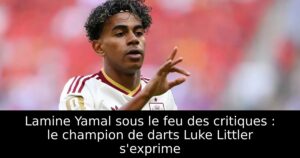 Lamine Yamal sous le feu des critiques : le champion de darts Luke Littler s&rsquo;exprime