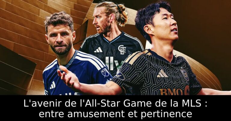 L'avenir de l'All-Star Game de la MLS : entre amusement et pertinence