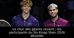 Le choc des géants revient : les participants du Six Kings Slam 2026 dévoilés