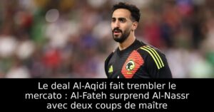 Le deal Al-Aqidi fait trembler le mercato : Al-Fateh surprend Al-Nassr avec deux coups de maître