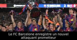 Le FC Barcelone enregistre un nouvel attaquant prometteur