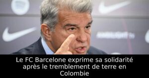 Le FC Barcelone exprime sa solidarité après le tremblement de terre en Colombie