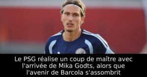 Le PSG réalise un coup de maître avec l&rsquo;arrivée de Mika Godts, alors que l&rsquo;avenir de Barcola s&rsquo;assombrit