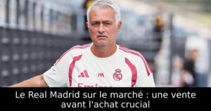 Le Real Madrid sur le marché : une vente avant l&rsquo;achat crucial