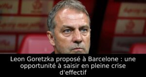 Leon Goretzka proposé à Barcelone : une opportunité à saisir en pleine crise d&rsquo;effectif