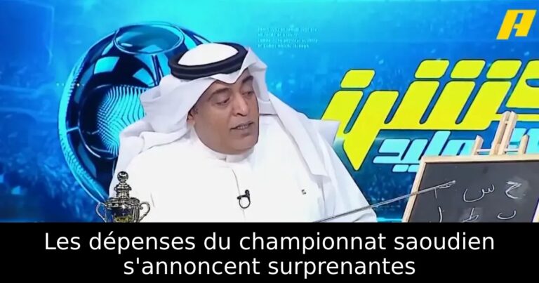 Les dépenses du championnat saoudien s'annoncent surprenantes