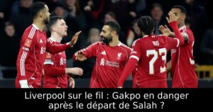 Liverpool sur le fil : Gakpo en danger après le départ de Salah ?