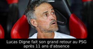 Lucas Digne fait son grand retour au PSG après 11 ans d&rsquo;absence