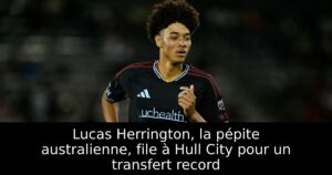 Lucas Herrington, la pépite australienne, file à Hull City pour un transfert record