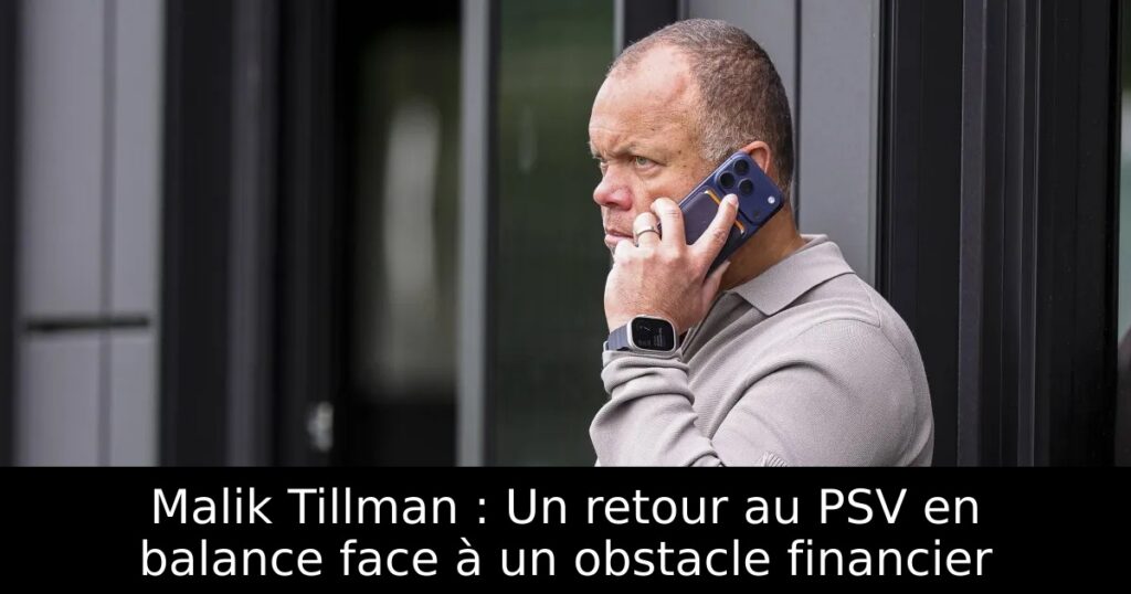 Malik Tillman : Un retour au PSV en balance face à un obstacle financier