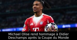 Michael Olise rend hommage à Didier Deschamps après la Coupe du Monde
