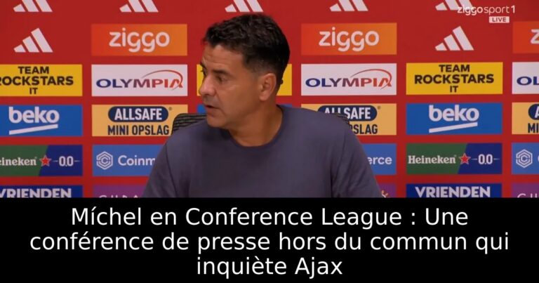 Míchel en Conference League : Une conférence de presse hors du commun qui inquiète Ajax