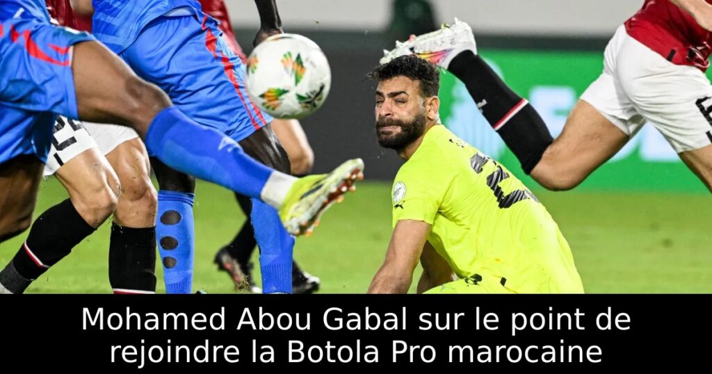 Mohamed Abou Gabal sur le point de rejoindre la Botola Pro marocaine