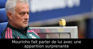 Mourinho fait parler de lui avec une apparition surprenante