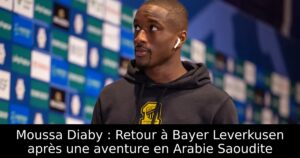 Moussa Diaby : Retour à Bayer Leverkusen après une aventure en Arabie Saoudite