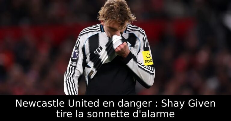 Newcastle United en danger : Shay Given tire la sonnette d'alarme