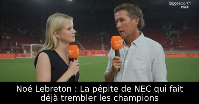 Noé Lebreton : La pépite de NEC qui fait déjà trembler les champions