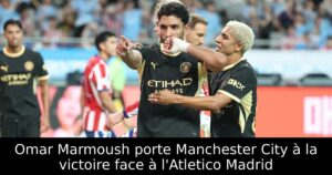 Omar Marmoush porte Manchester City à la victoire face à l&rsquo;Atletico Madrid