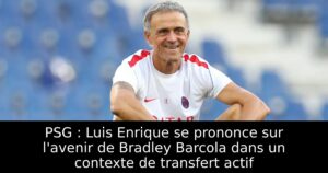 PSG : Luis Enrique se prononce sur l&rsquo;avenir de Bradley Barcola dans un contexte de transfert actif