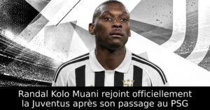 Randal Kolo Muani rejoint officiellement la Juventus après son passage au PSG