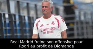 Real Madrid freine son offensive pour Rodri au profit de Diomande