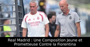 Real Madrid : Une Composition Jeune et Prometteuse Contre la Fiorentina