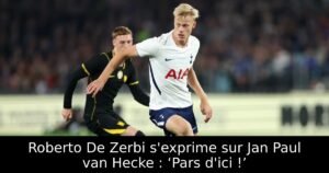 Roberto De Zerbi s&rsquo;exprime sur Jan Paul van Hecke : ‘Pars d&rsquo;ici !’