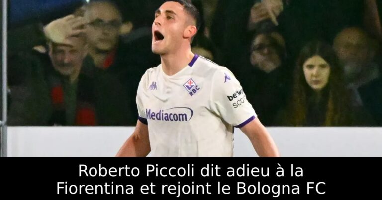 Roberto Piccoli dit adieu à la Fiorentina et rejoint le Bologna FC