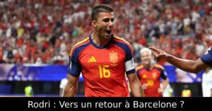 Rodri : Vers un retour à Barcelone ?