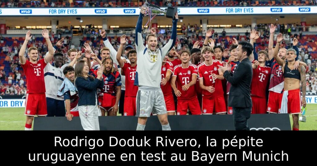 Rodrigo Doduk Rivero, la pépite uruguayenne en test au Bayern Munich