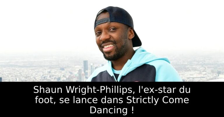 Shaun Wright-Phillips, l'ex-star du foot, se lance dans Strictly Come Dancing !