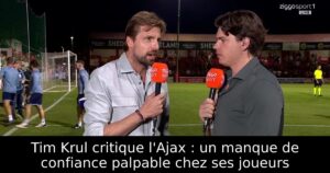 Tim Krul critique l&rsquo;Ajax : un manque de confiance palpable chez ses joueurs
