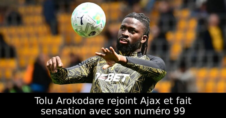 Tolu Arokodare rejoint Ajax et fait sensation avec son numéro 99