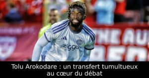 Tolu Arokodare : un transfert tumultueux au cœur du débat