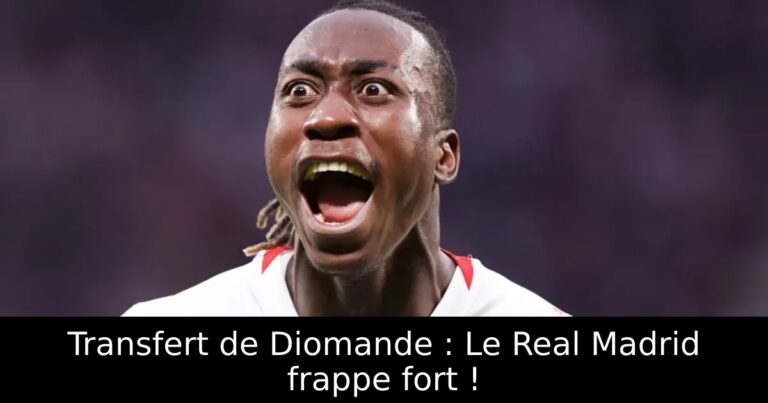 Transfert de Diomande : Le Real Madrid frappe fort !