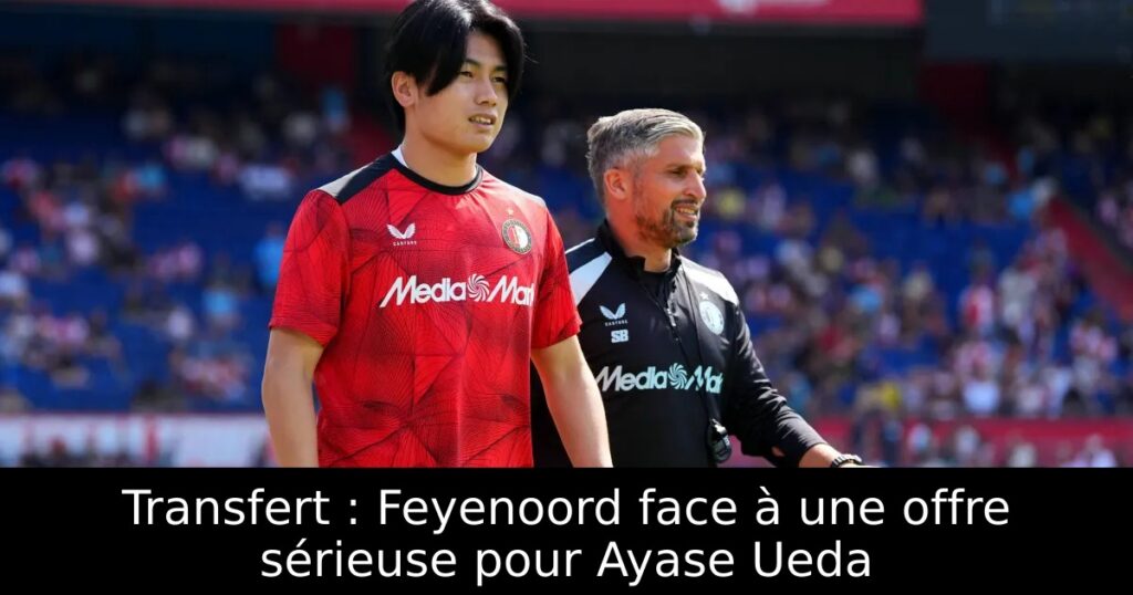 Transfert : Feyenoord face à une offre sérieuse pour Ayase Ueda