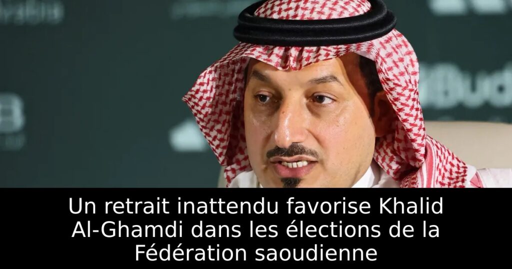 Un retrait inattendu favorise Khalid Al-Ghamdi dans les élections de la Fédération saoudienne