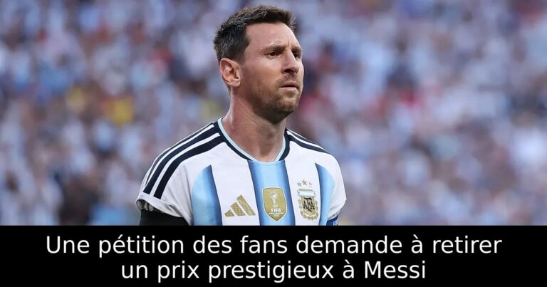 Une pétition des fans demande à retirer un prix prestigieux à Messi