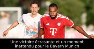 Une victoire écrasante et un moment inattendu pour le Bayern Munich