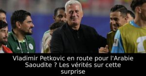 Vladimir Petkovic en route pour l&rsquo;Arabie Saoudite ? Les vérités sur cette surprise