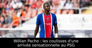 Willian Pacho : les coulisses d&rsquo;une arrivée sensationnelle au PSG
