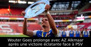 Wouter Goes prolonge avec AZ Alkmaar après une victoire éclatante face à PSV