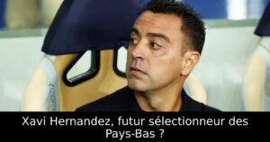Xavi Hernandez, futur sélectionneur des Pays-Bas ?