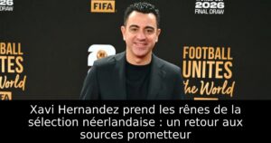Xavi Hernandez prend les rênes de la sélection néerlandaise : un retour aux sources prometteur
