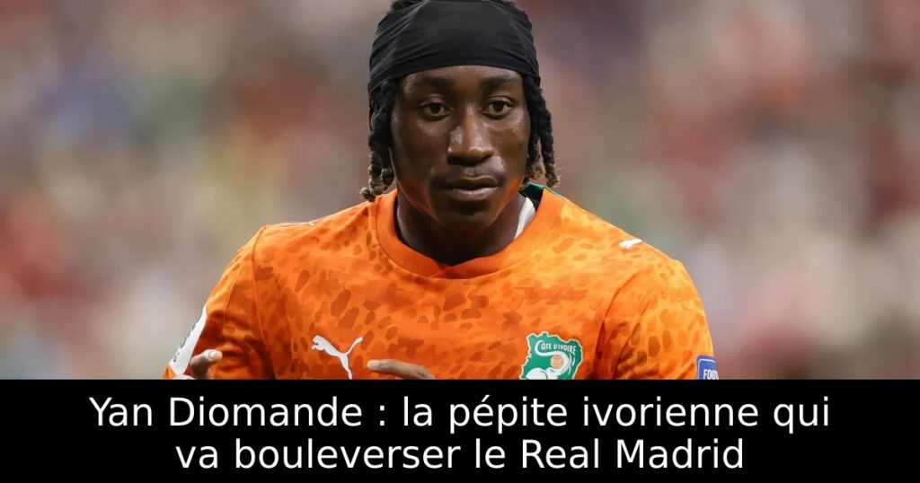 Yan Diomande : la pépite ivorienne qui va bouleverser le Real Madrid