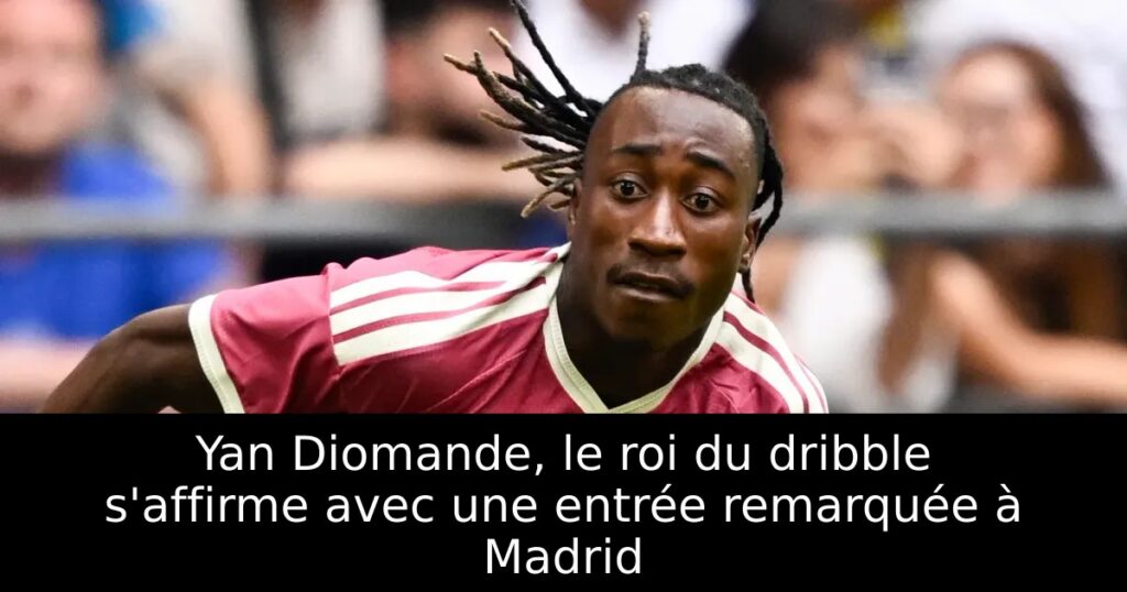 Yan Diomande, le roi du dribble s&rsquo;affirme avec une entrée remarquée à Madrid