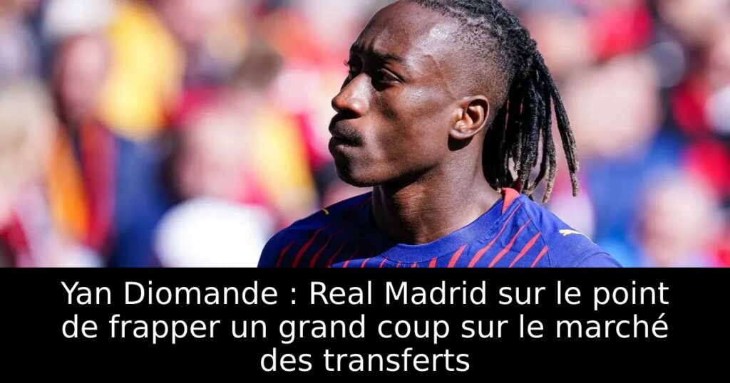 Yan Diomande : Real Madrid sur le point de frapper un grand coup sur le marché des transferts